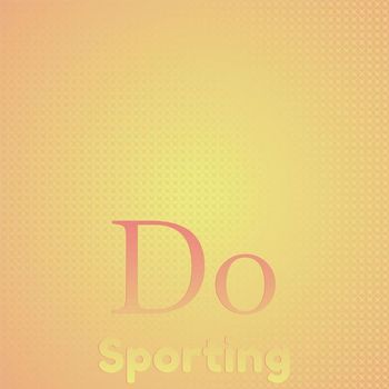 Various Artists - Do Sporting