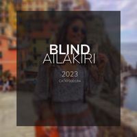 Ailakiri - Blind