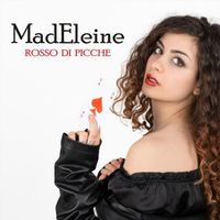 Madeleine - Rosso di picche