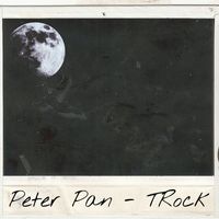 TRock - Peter Pan (Explicit)