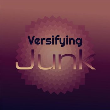 Various Artists - Versifying Junk