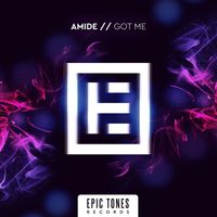 Amide - Got Me