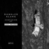 Dunkler Klang - Confusion EP