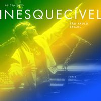 Alicia Keys - Inesquecivel Sao Paulo Brazil (Live From Allianz Parque Sao Paulo Brazil [Explicit])
