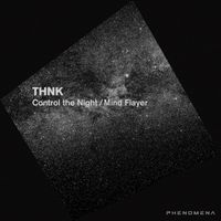 THNK - Control the Night