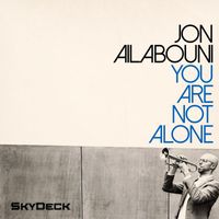 Jon Ailabouni - You Are Not Alone