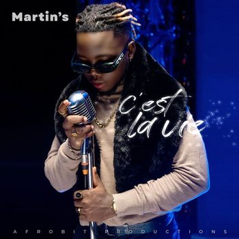 Martin's - C'est La Vie
