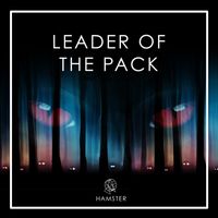 Hamster - Leader of the Pack (Explicit)