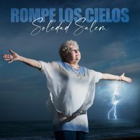 Soledad Salem - Rompe los Cielos