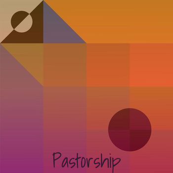 Various Artists - Pastorship