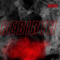 Smoke - Rebirth (Explicit)