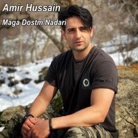 Amir Hussain - Maga Dostm Nadari