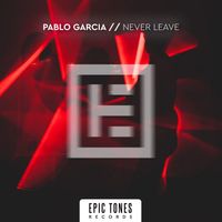 Pablo Garcia - Never Leave