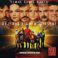 Kemal Sahir Gürel - Benim Babam Bir Kahraman (Orjinal Film Müzikleri)