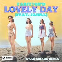 farfetch'd - Lovely Day (feat. JANNA) [Ryan Riback Remix]