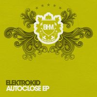 Elektrokid - Autoclose EP