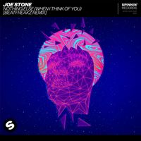 Joe Stone - Nothing Else (When I Think Of You) [Beatfreakz Remix]
