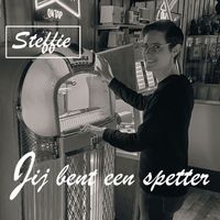 Steffie - Jij Bent Een Spetter