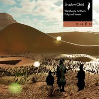 Shadow Child - Warehouse Anthem (Polymod Remix)