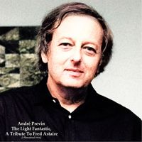 André Previn - The Light Fantastic, A Tribute To Fred Astaire (Remastered 2023)