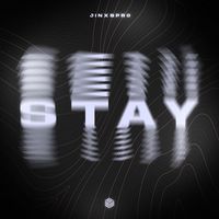 Jinxspr0 - Stay
