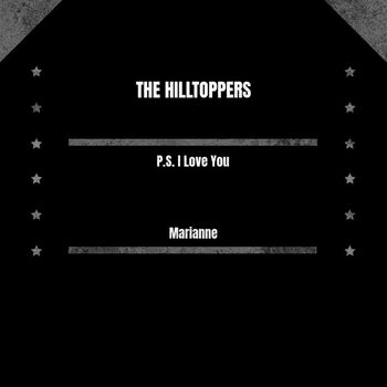 The Hilltoppers - P.S. I Love You / Marianne
