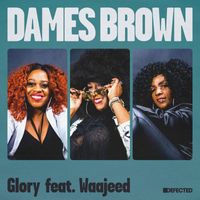 Dames Brown - Glory (feat. Waajeed)