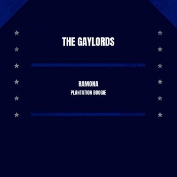 The Gaylords - Ramona / Plantation Boogie