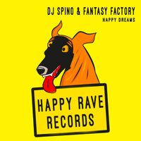 DJ Spino & Fantasy Factory - Happy Dreams