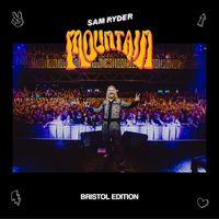 Sam Ryder - Mountain (Bristol Edition)