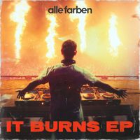 Alle Farben - It Burns - EP (Explicit)