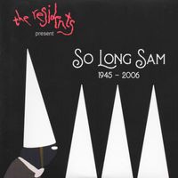 The Residents - So Long Sam (1945 - 2006)