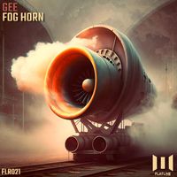 Gee - Fog Horn (Extended Mix)