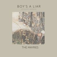 The Mayries - Boy's a liar