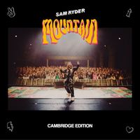 Sam Ryder - Mountain (Cambridge Edition)