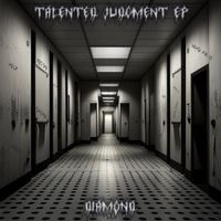 Diamond - Talented Judgment EP (Explicit)