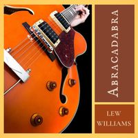 Lew Williams - Abracadabra