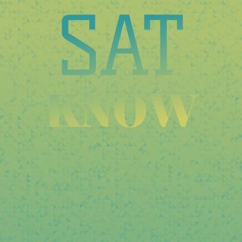 Various Artists - Sat Know