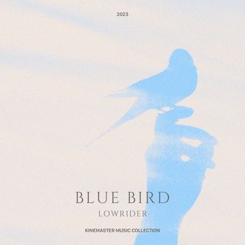 Lowrider - Blue Bird, KineMaster Music Collection