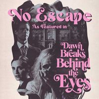 Frederik Wiedmann - No Escape (As Featured In "Dawn Breaks Behind The Eyes")
