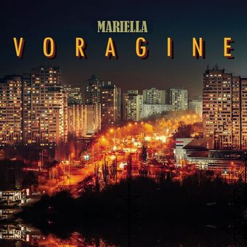 Mariella - Voragine