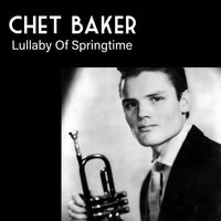 Chet Baker Quintet - Lullaby of Springtime