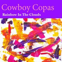 Cowboy Copas - Rainbow In The Clouds