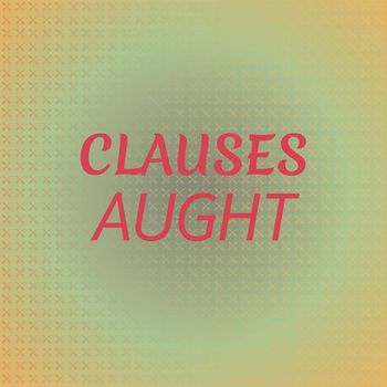 Various Artists - Clauses Aught