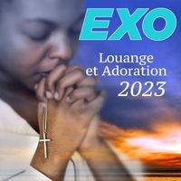 Exo - Louange et Adoration 2023
