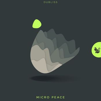 Dubliss - Micro Peace