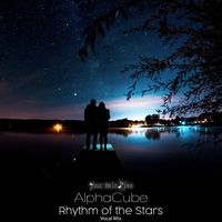 AlphaCube - Rhythm of the Stars / Vocal Mix