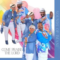 Sounds of Imani - Come Praise the Lord (Remix)