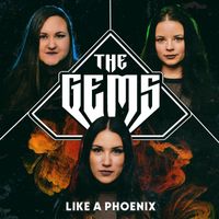 The Gems - Like A Phoenix