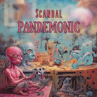 Scandal - Pandemonic